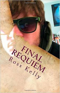 https://www.amazon.com/Final-Requiem-Ross-Kelly-ebook/dp/B013FLLQDK?ie=UTF8&ref_=asap_bc