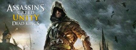 Assasin’s Creed Unity : Dead Kings DLC Review