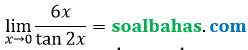 soal limit x per tan mendekati nol