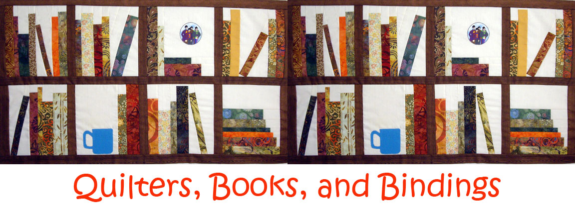 Quilters, Books and Bindings