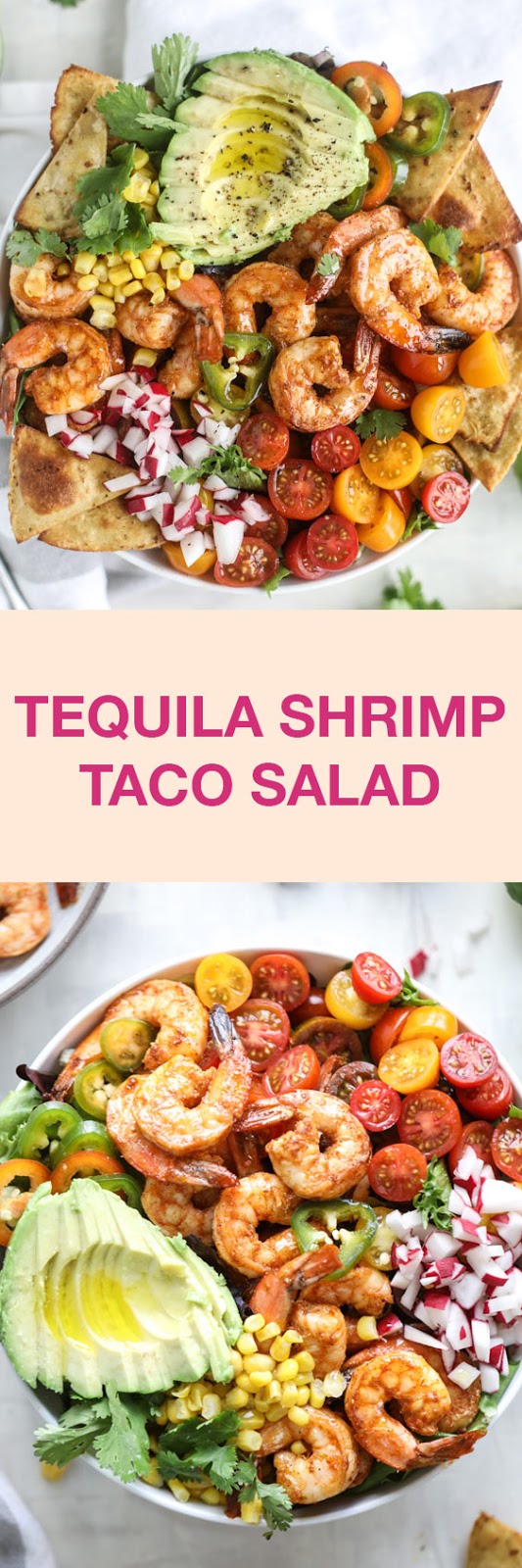Tequila Shrimp Taco Salad Tequila Shrimp Taco Salad