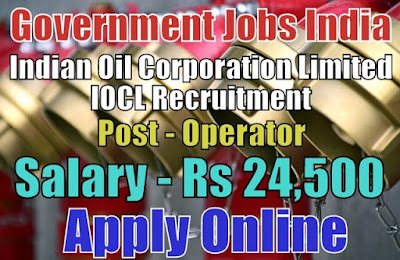 Indian Oil Corporation Limited IOCL Recruitment 2018