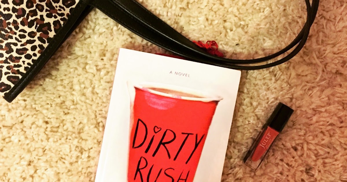 Book Review Dirty Rush [Royally Pink ]