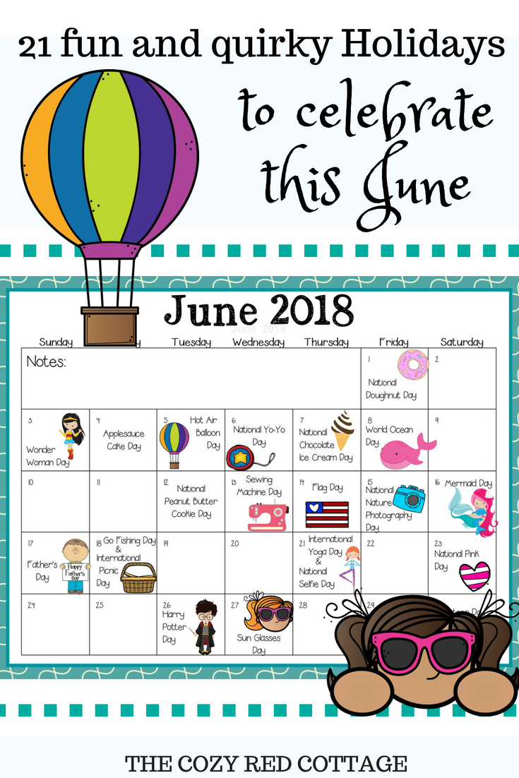 The Cozy Red Cottage 21 Fun Holidays to Celebrate with your Kids in June