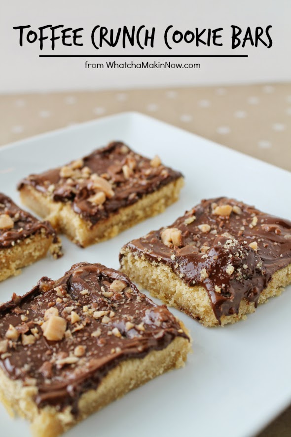 Whatcha Makin' Now? Toffee Crunch Cookie Bars