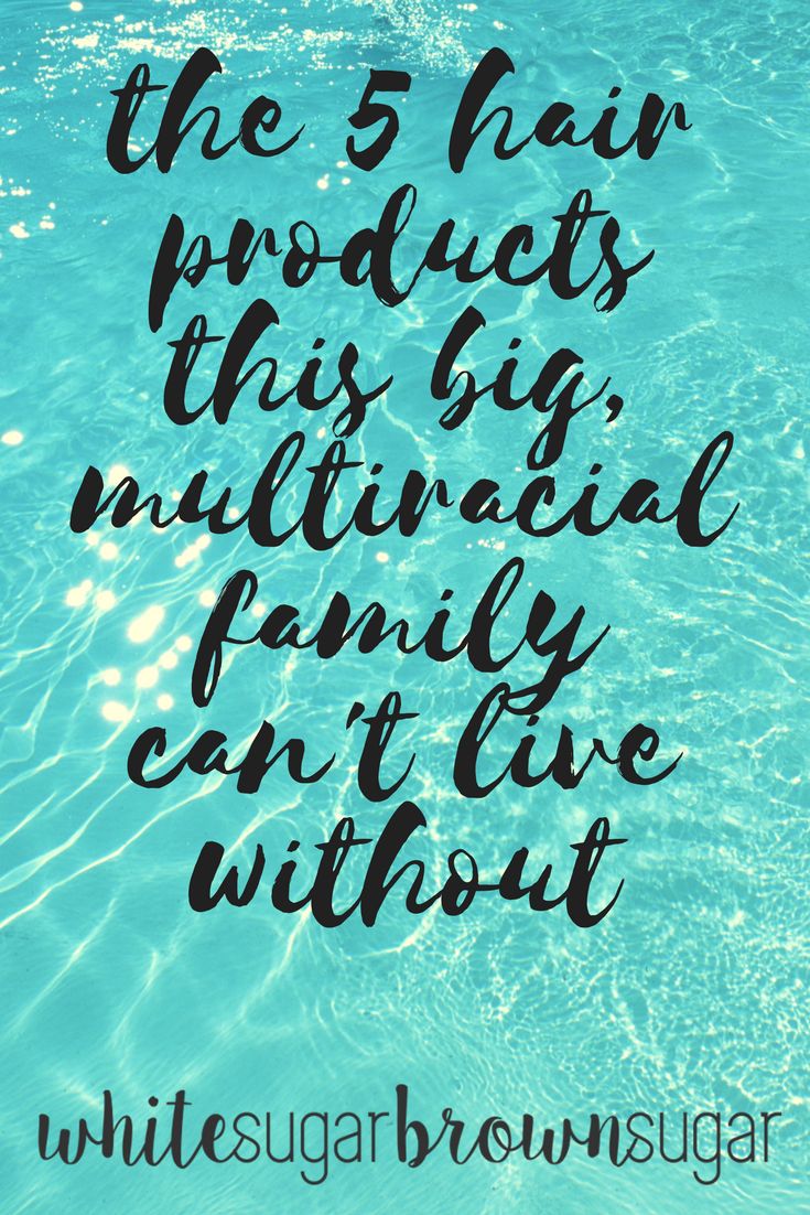 White Sugar Brown Sugar 5 Hair Products This Multiracial Family