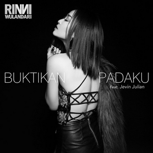 Rinni Wulandari - Buktikan Padaku (Feat. Jevin Julian) Rinni Wulandari - Buktikan Padaku (Feat. Jevin Julian)