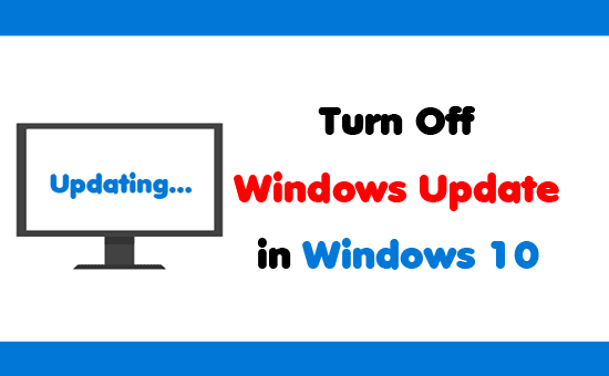 How to Turn Off Windows update in Windows 10