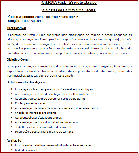 PROJETO: A alegria do Carnaval na Escola PROJETO: A alegria do Carnaval na Escola