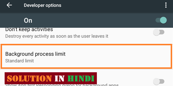 developer options tips & tricks background process limit - www.solutioninhindi.com