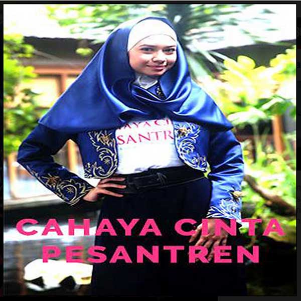 Cahaya Cinta Pesantren (2016) Film, Sinopsis, Pemain