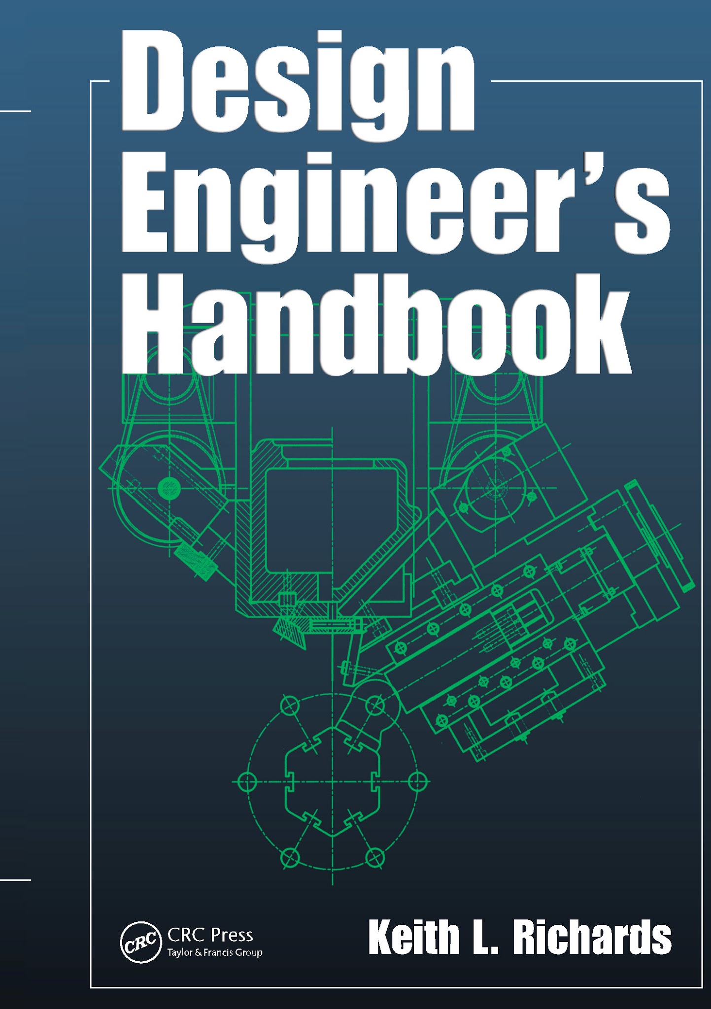 Design Engineer’s Handbook Design Engineer’s Handbook