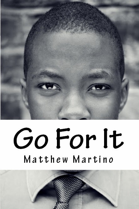 Author Spotlight: Matthew Martino - Go For It - arainofthought.blogspot.com