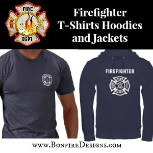 Firefighter T-Shirts Hoodies and Jackets