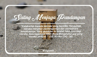Menjaga Pandangan Bersama Saling Menjaga Pandangan