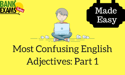 Most Confusing English Adjectives: Part 