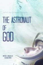 The Astronaut of God (2020)  