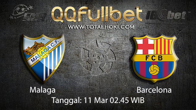 BOLA88 - PREDIKSI TARUHAN BOLA MALAGA VS BARCELONA 11 MARET 2018 ( SPANISH LA LIGA )