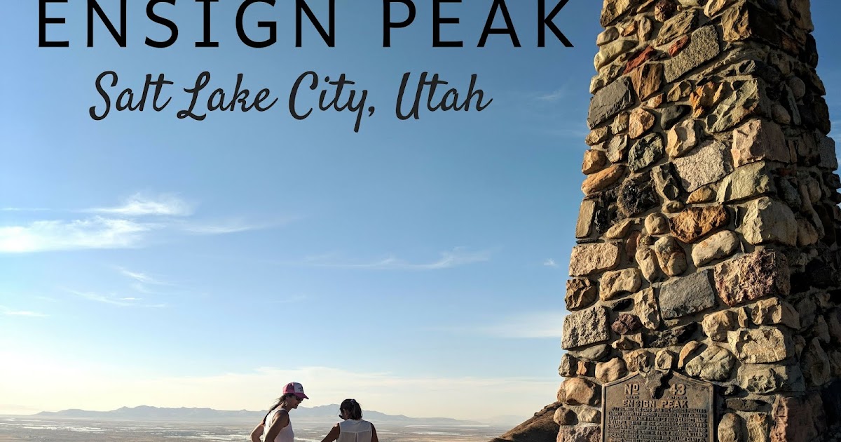 Katie Wanders Ensign Peak Hike Salt Lake City, Utah