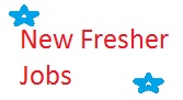 New Fresher Jobs