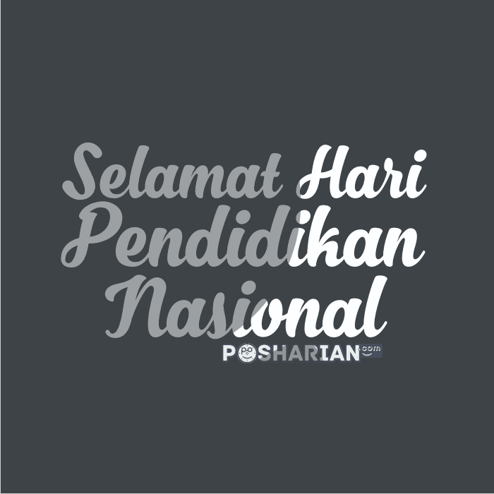 Kumpulan Gambar Selamat Hari Pendidikan Nasional