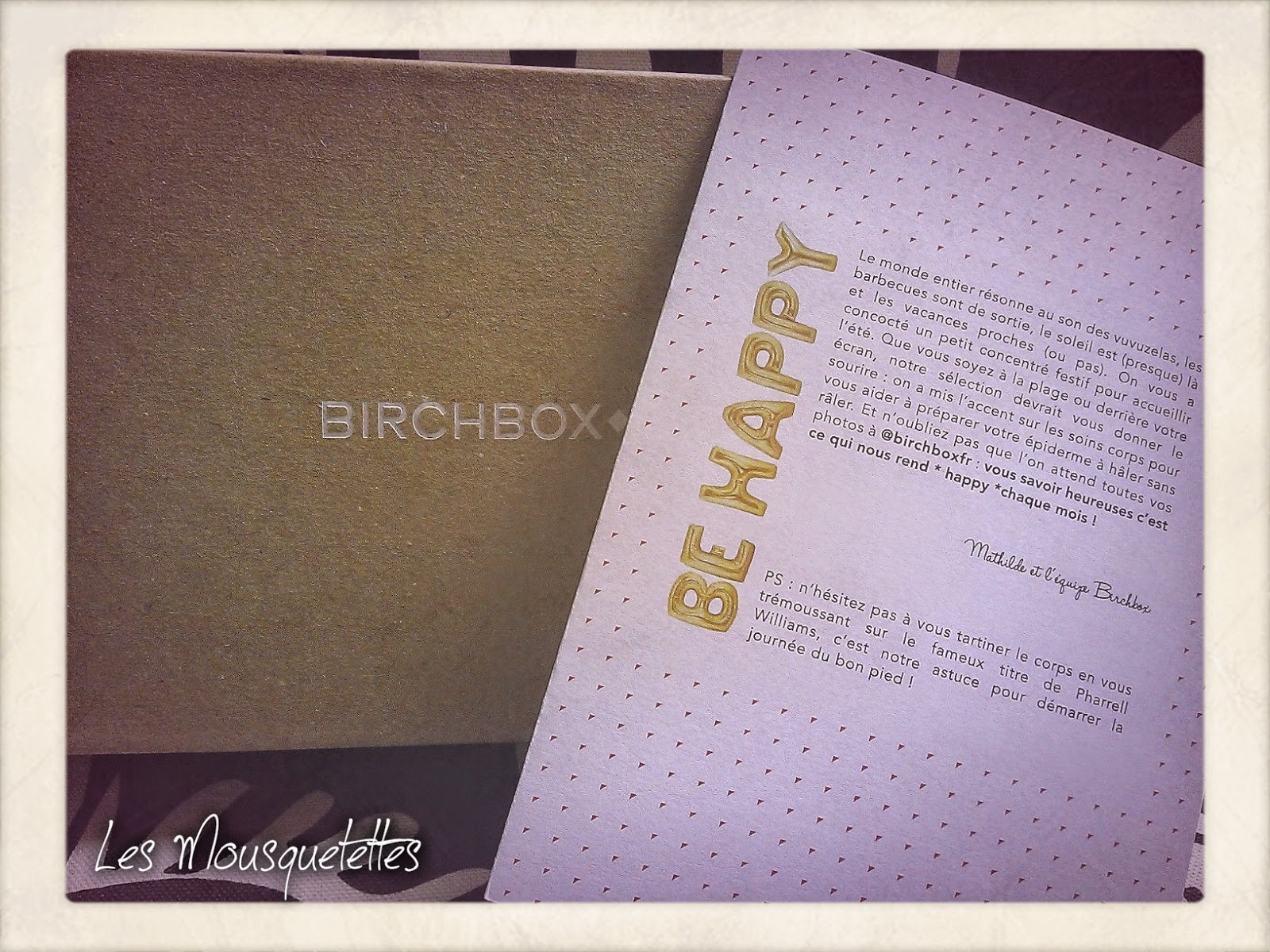 Birchbox Juin 2014 Be Happy - Les Mousquetettes© Birchbox Juin 2014 Be Happy - Les Mousquetettes©