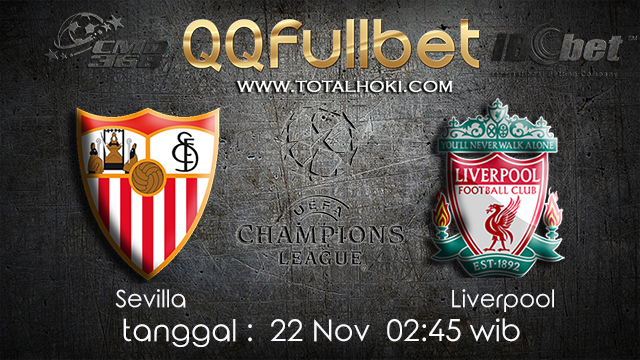 PREDIKSIBOLA - PREDIKSI TARUHAN BOLA SEVILLA VS LIVERPOOL 22 NOVEMBER 2017 (UEFA CHAMPIONS LEAGUE)