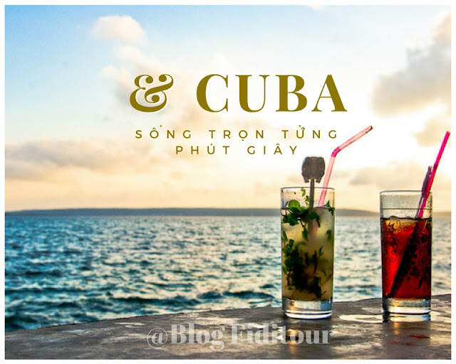 Du lịch Cuba và tận hưởng sống trọn từng phút giây DuLichCuba00