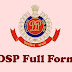 DSP Full Form in Hindi - डी.एस.पी कैसे बनें