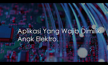 Aplikasi Wajib Anak Elektro, 9 dari 10 Mahasiswa Pakai Aplikasi Ini !