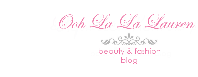 Ooh La La Lauren | Beauty And Fashion Blog