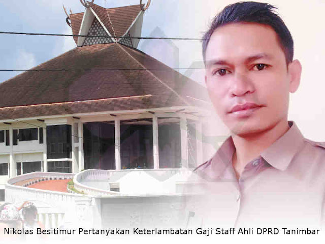 Nikolas Besitimur Pertanyakan Keterlambatan Gaji Staff Ahli DPRD Tanimbar Nikolas Besitimur Pertanyakan Keterlambatan Gaji Staff Ahli DPRD Tanimbar