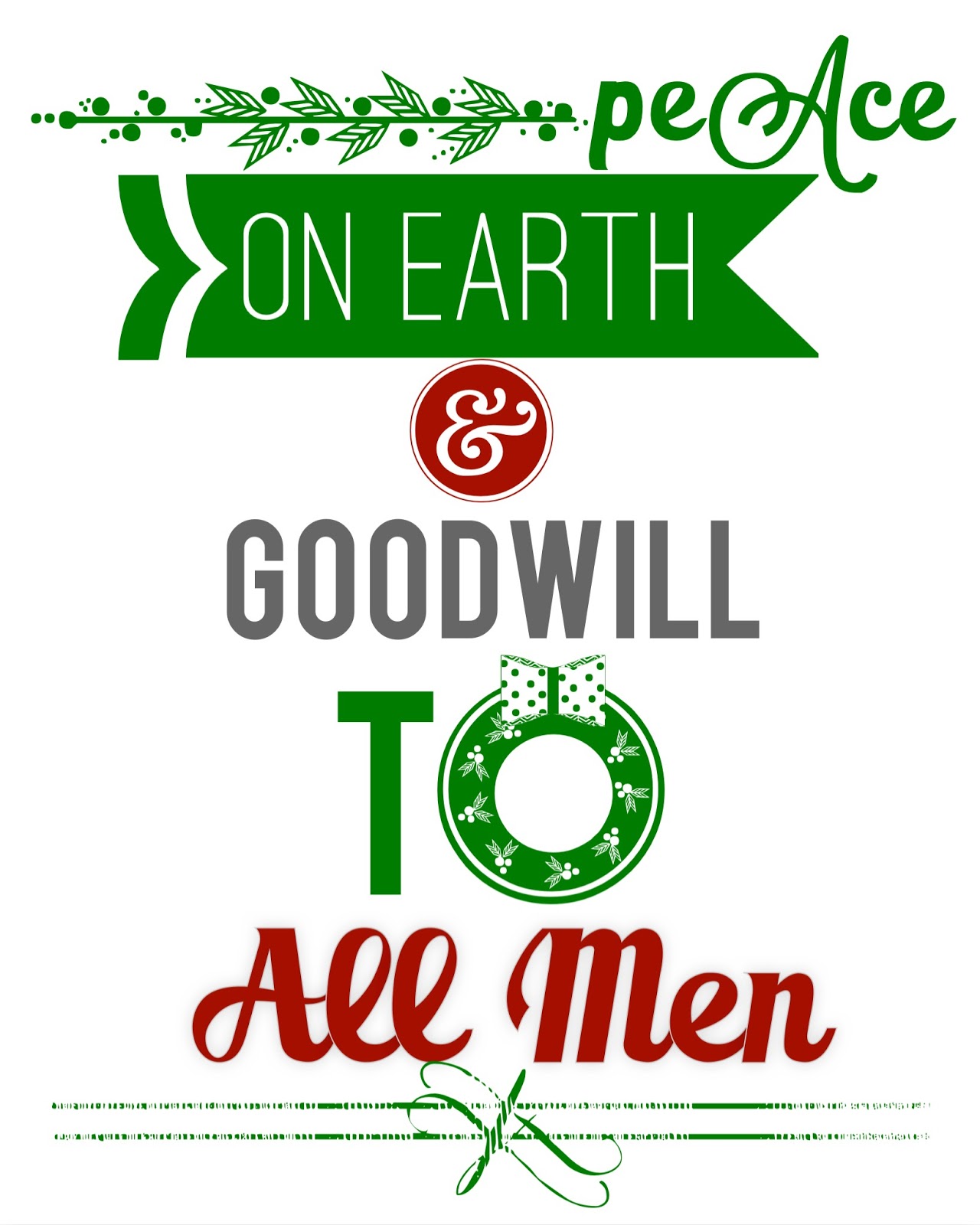 Peace on earth and goodwill to all men free christmas printable
