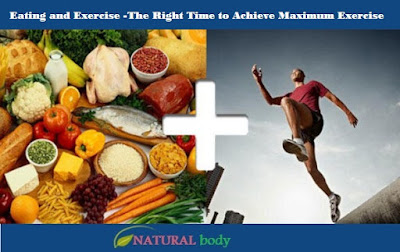 Eating and Exercise -The Right Time to Achieve Maximum Exercise
