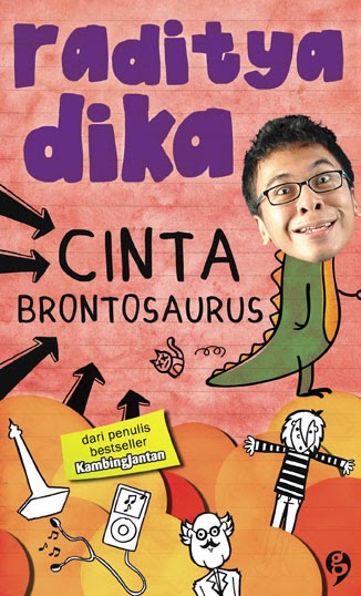 Sunshine~: Quotes of Cinta Brontosaurus's book -Raditya Dika-