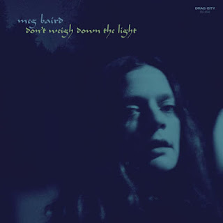 Don't Weigh Down The Light (Meg Baird)