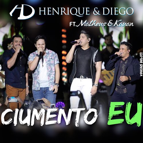 Henrique & Diego Ciumento Eu ft. Matheus & Kauan Baixar Mp3 SóMp3Top Baixar Cd Músicas Henrique & Diego Ciumento Eu ft. Matheus & Kauan Baixar Mp3 SóMp3Top Baixar Cd Músicas