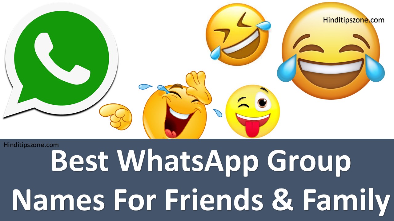 Funny Best Whatsapp Group Names For Friends Family In Hindi