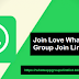 Join Now! Love WhatsApp Group Join Link List 2019 - Love WhatsApp Groups | Whatsapp Group Join Links