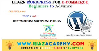 Learn WordPress for E-Commerce - 103: How To Choose WordPress Plugins