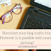 Skyrocket your blog traffic from Pinterest. Is it possible with manual pinning?