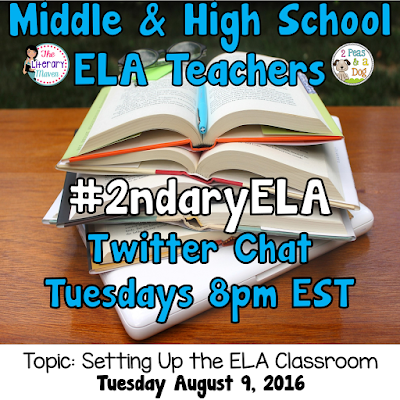 Join secondary English Language Arts teachers Tuesday evenings at 8 pm EST on Twitter. This week's chat will focus on setting up the ELA classroom.