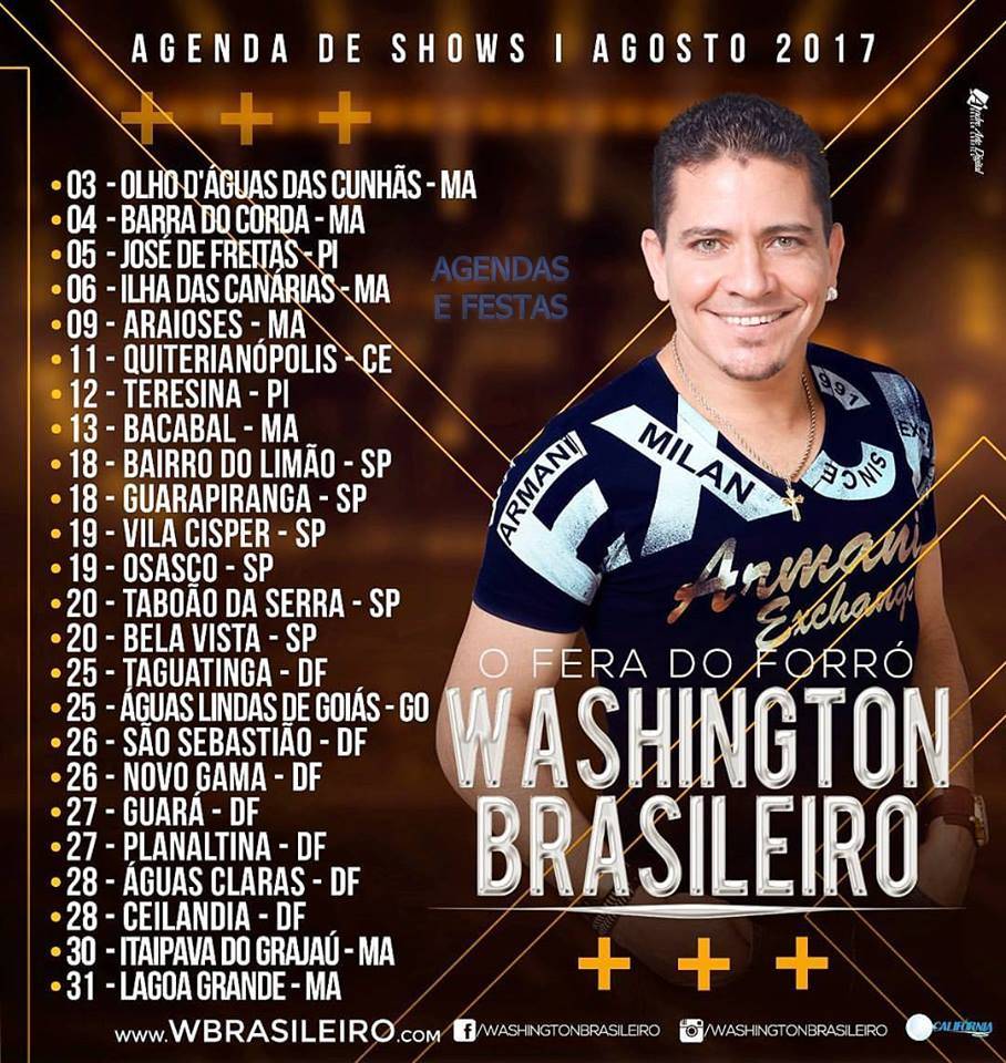AGENDA DE SHOWS DE AGOSTO WASHINGTON BRASILEIRO 2017 Agendas e Festas AGENDA DE SHOWS DE AGOSTO WASHINGTON BRASILEIRO 2017 Agendas e Festas