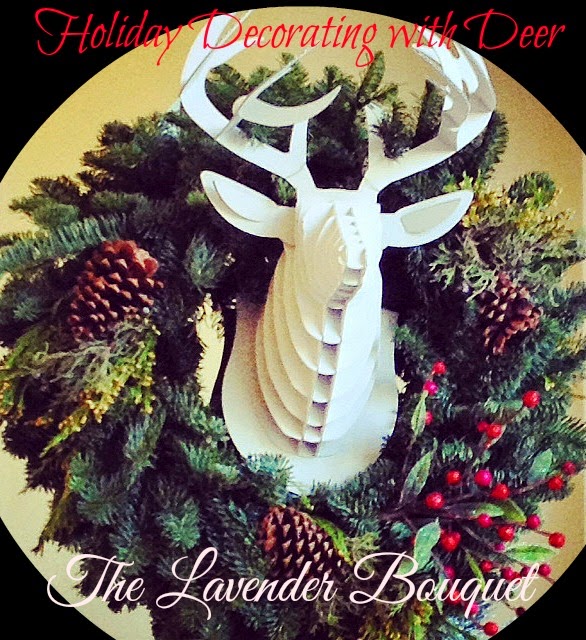 The Lavender Bouquet HOLIDAY WREATH DECORATING WITH DEER