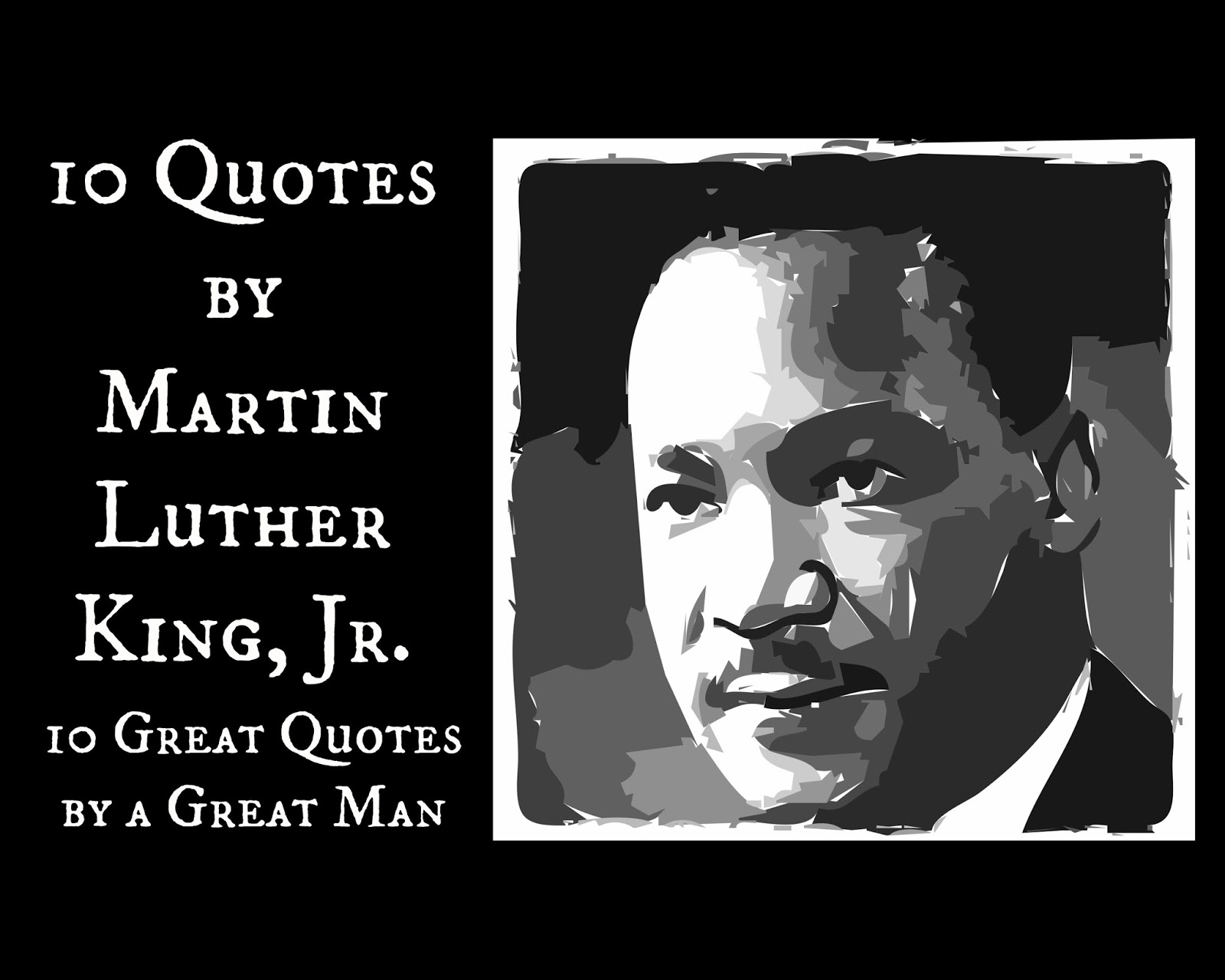 CJO Photo: 10 Quotes by Martin Luther King, Jr.: 10 Great Quotes by a