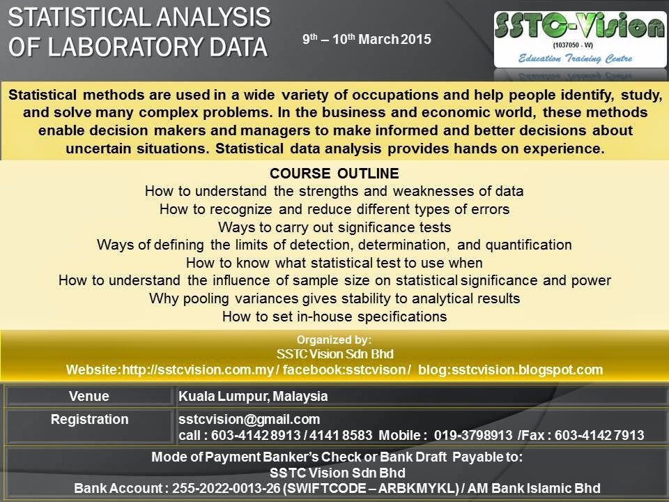 SSTC Vision Sdn Bhd 2 DAYS COURSE ON STATISTICAL ANALYSIS OF