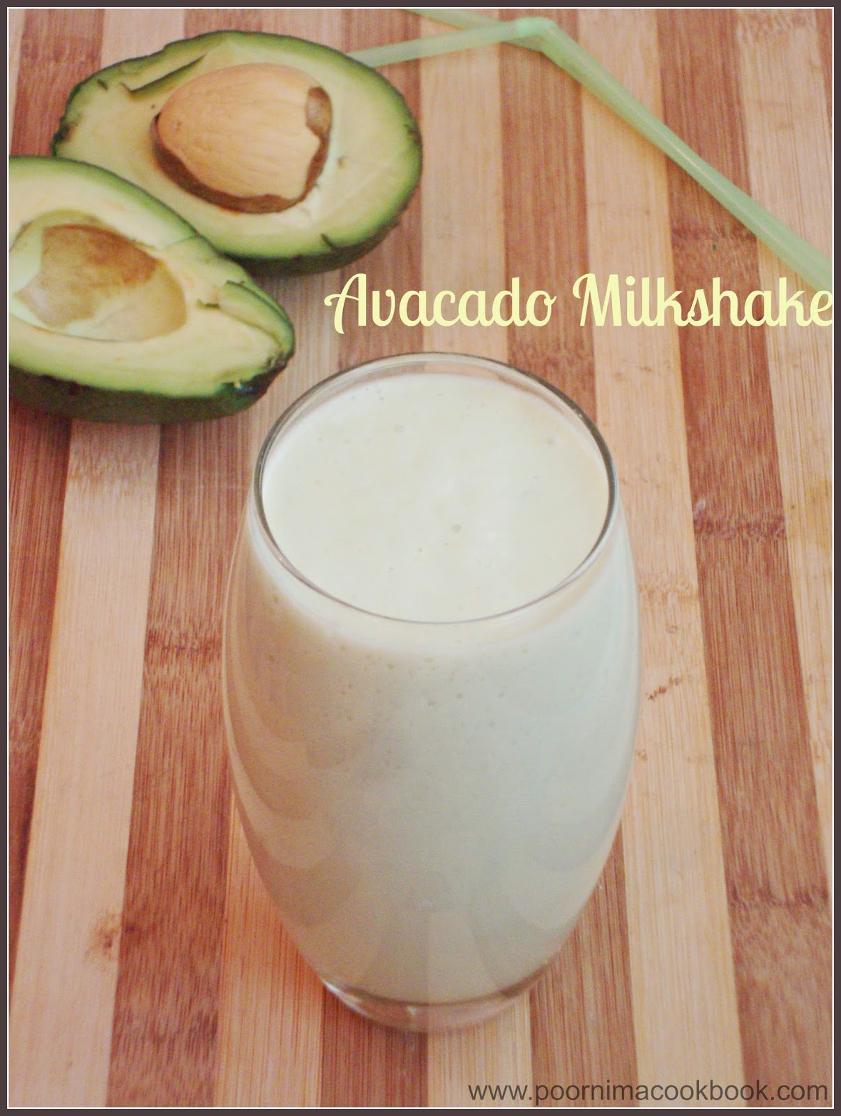 Poornima's Cook Book Avocado Milkshake