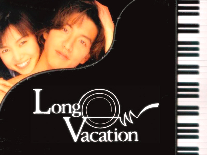 Long Vacation- Long Vacation
