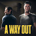 A Way Out v1.0.62 [PT-BR]