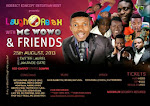 Laugh and Relax with MC Wowo...25th Aug 2013